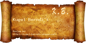 Kugel Bernát névjegykártya